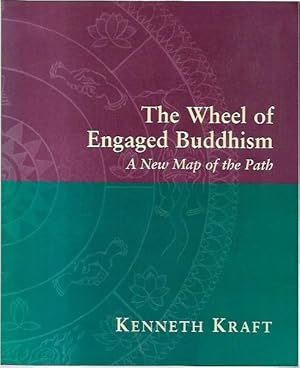 Imagen del vendedor de The Wheel of Engaged Buddhism: A New Map of the Path, a la venta por City Basement Books