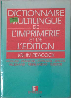 Seller image for Multilingual Dictionary of Printing and Publishing Terms English-French-Spanish-Italian-German-Dutch-Swedish for sale by SEATE BOOKS