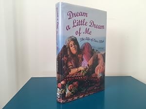 Bild des Verkufers fr Dream a Little Dream of Me. The Life of Cass Elliot zum Verkauf von Quinto Bookshop