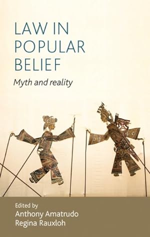 Imagen del vendedor de Law in Popular Belief : Myth and Reality a la venta por GreatBookPricesUK