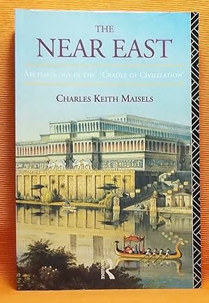 The Near East: Archaeology in the 'Cradle of Civilization'