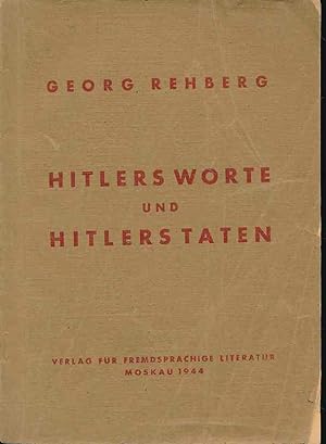 Bild des Verkufers fr Hitlers Worte und Hitlers Taten. zum Verkauf von Fundus-Online GbR Borkert Schwarz Zerfa