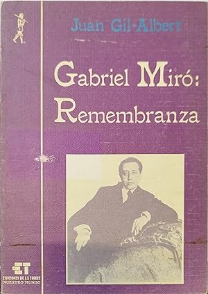 Seller image for GABRIEL MIRO. REMEMBRANZA for sale by AL TOSSAL