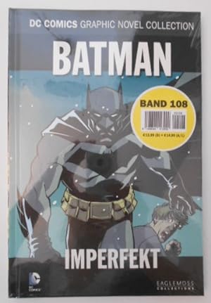 DC Comics Graphic Novel Collection 108: Batman. Imperfekt. Batman: Tenses 1+2. Green Lantern: Mos...