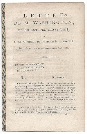 [Caption title:] Lettre de M. Washington, Président des États-Unis, a M. le Président de l'Assamb...