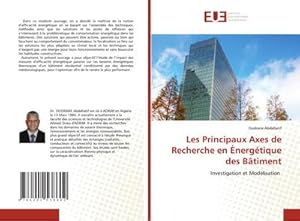 Image du vendeur pour Les Principaux Axes de Recherche en nergtique des Btiment : Investigation et Modlisation mis en vente par AHA-BUCH GmbH