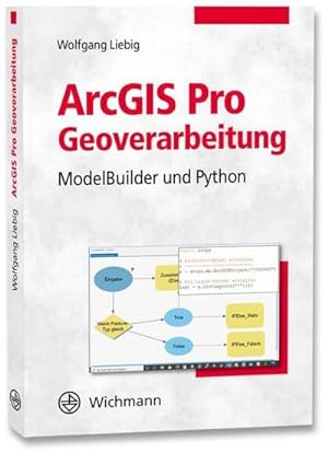 Bild des Verkufers fr ArcGIS Pro Geoverarbeitung : ModelBuilder und Python zum Verkauf von AHA-BUCH GmbH
