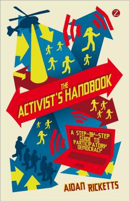 Seller image for The Activists' Handbook: A Step-By-Step Guide to Participatory Democracy (Paperback or Softback) for sale by BargainBookStores