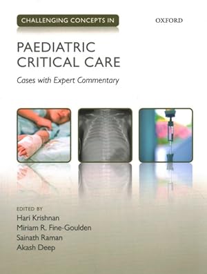 Seller image for Challenging Concepts in Paediatric Critical Care : Cases With Expert Commentary for sale by GreatBookPricesUK