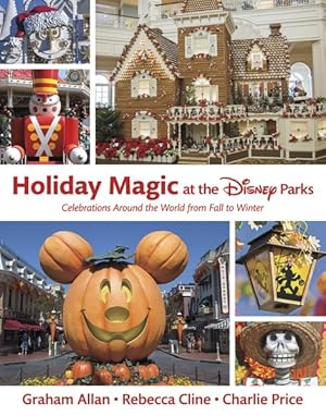 Seller image for Holiday Magic at the Disney Parks for sale by GreatBookPricesUK