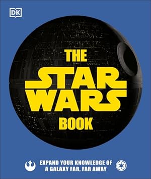 Seller image for Star Wars Book : Expand Your Knowledge of a Galaxy Far, Far Away for sale by GreatBookPrices