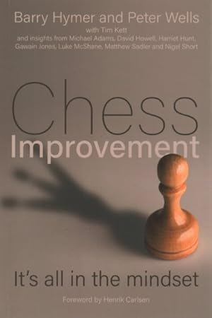 Immagine del venditore per Chess Improvement : It's All in the Mindset venduto da GreatBookPrices