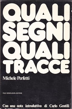 Seller image for Quali segni quali tracce for sale by studio montespecchio