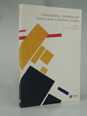Bild des Verkufers fr Computability, Complexity and Constructivity in Economic Analysis. zum Verkauf von Antiquariat Dorner