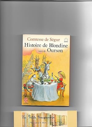 Image du vendeur pour Histoire de Blondine, suivi de Ourson mis en vente par La Petite Bouquinerie