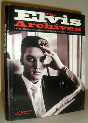 Imagen del vendedor de The Elvis Archives - Elvis' Life and Career, Illustrated with Over 100 Rare or Exclusive Photographs a la venta por Washburn Books