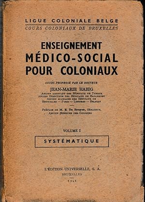 Imagen del vendedor de Enseignement mdico-social pour coloniaux a la venta por Librairie l'Aspidistra