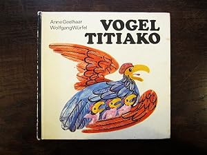 Seller image for Vogel Titiako. Afrikanische Tierfabeln for sale by Rudi Euchler Buchhandlung & Antiquariat