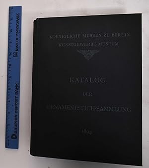 Katalog der Ornamentstich-Sammlung des Kunstgewerbe-Museums