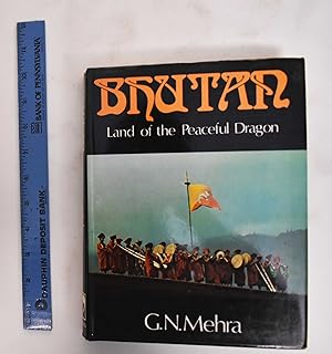 Image du vendeur pour Bhutan: Land Of The Peaceful Dragon mis en vente par Mullen Books, ABAA