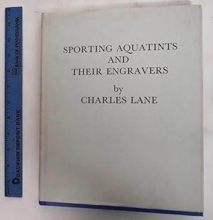 Seller image for Sporting Aquatints and Their Engravers. Volume 2, (1820-1900) for sale by Mullen Books, ABAA