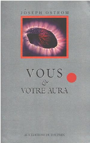 Bild des Verkufers fr VOUS & VOTRE AURA zum Verkauf von librairie philippe arnaiz