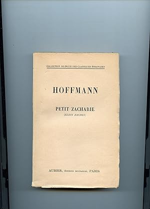 PETIT ZACHARIE . ( KLEIN ZACHES ) . Traduit et présenté par paul sucher