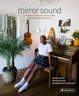 Seller image for Mirror Sound : A Look into the People and Processes Behind Self-Recorded Music for sale by GreatBookPricesUK