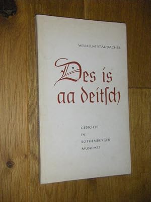 Immagine del venditore per Des is aa deitsch. Gedichte in Rothenburger Mundart venduto da Versandantiquariat Rainer Kocherscheidt