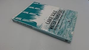 Seller image for Large Scale Water Transfers: Emerging Environmental and Social Issues (Water Resources Volume 7) for sale by BoundlessBookstore