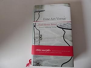 Seller image for Eine Art Verrat. Roman. Hardcover mit Schutzumschlag und Banderole for sale by Deichkieker Bcherkiste