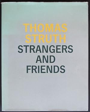 Bild des Verkufers fr Thomas Struth: Strangers and Friends zum Verkauf von Design Books