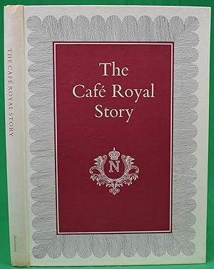 The Cafe Royal Story A Living Legend