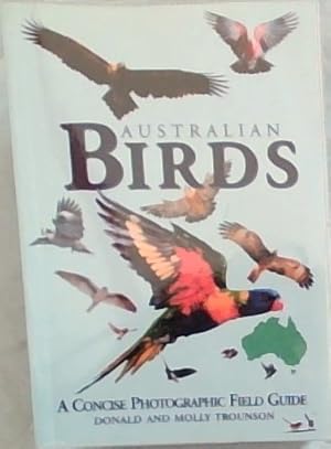 Bild des Verkufers fr Australian Birds: A Concise Photographic Field Guide zum Verkauf von Chapter 1