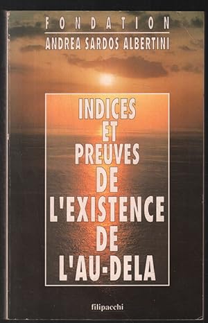 Indices et preuves de l'existence de l'au-delà