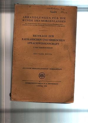 Beiträge zur kaukasischen und sibirischen Sprachwissenschaft 3. Das Tabassaranische , grammatisch...