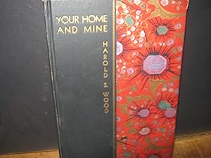 Your Home And Mine