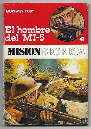 Mi hombre del MI-5. Col. Mision Secreta nº 48