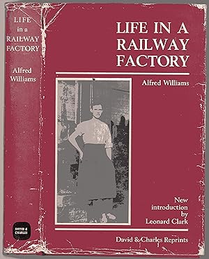 Life in a Railway Factory