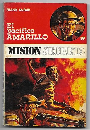Pacifico Amarillo, El. Col. Mision Secreta nº 52