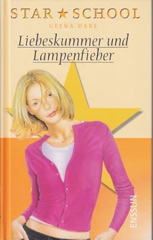 Bild des Verkufers fr Star School ~ Liebeskummer und Lampenfieber. zum Verkauf von TF-Versandhandel - Preise inkl. MwSt.