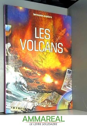 Seller image for Les volcans (Larousse.explore) for sale by Ammareal