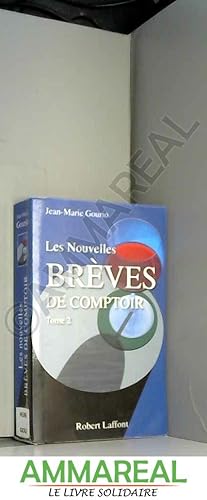 Bild des Verkufers fr Les Nouvelles Brves de comptoir zum Verkauf von Ammareal