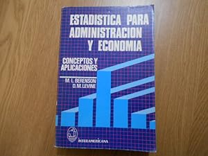 Imagen del vendedor de Estadstica para administracin y economa. Conceptos y aplicaciones. Traduccin: Francisco Gutirrez Noriega. Revisin tcnica: M de la Luz Gonzlez Garca. 1a. EDICION a la venta por Librera Camino Bulnes