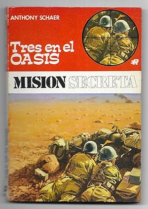 Tres en el Oasis. Col. Mision Secreta nº 33