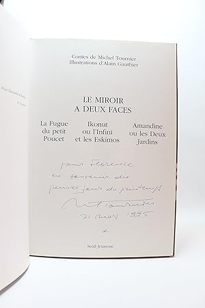 Imagen del vendedor de Le miroir  deux faces : La fugue du Petit Poucet. - Ikonut ou l'infini et les Eskimos. - Amandine ou les deux jardins a la venta por Librairie Le Feu Follet