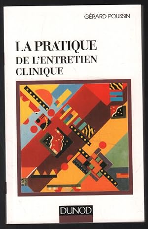 Bild des Verkufers fr La pratique de l'entretien clinique zum Verkauf von librairie philippe arnaiz