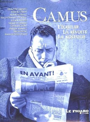 Bild des Verkufers fr Camus : L'criture - La Rvolte - La Nostalgie zum Verkauf von Le-Livre