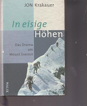 Image du vendeur pour In eisige Hhen. Das Drama am Mount Everest. mis en vente par Ant. Abrechnungs- und Forstservice ISHGW