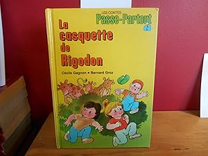 Les contes Passe-Partout - LA CASQUETTE DE RIGODON